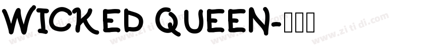 WICKED QUEEN字体转换